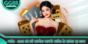 Phỏm - Game Bài Đổi Thưởng Truyền Thống Ăn Khách Tại GG88